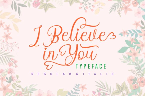 I Believe in You: A Script Font for Branding