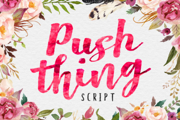 Push Thing: The Script Font That Elevates Digital Branding
