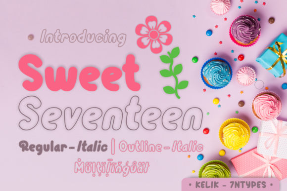 Sweet Seventeen Font: Elevate Your Campaigns